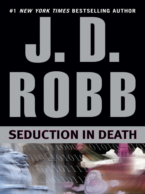 Title details for Seduction in Death by J. D. Robb - Wait list